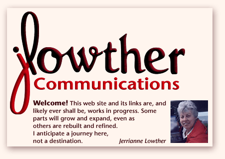 Jerrianne Lowther, Welcome